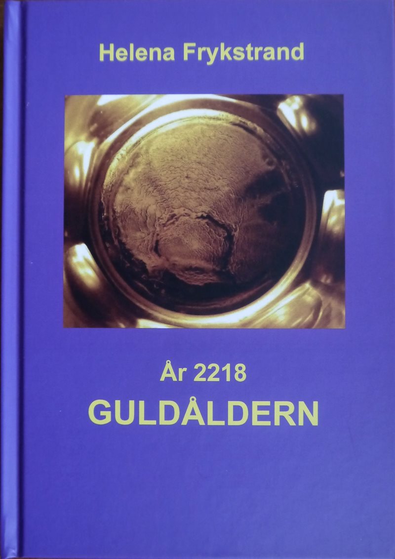 År 2218 : guldåldern