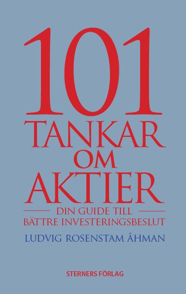 101 Tankar om aktier : din guide till bättre investeringsbeslut