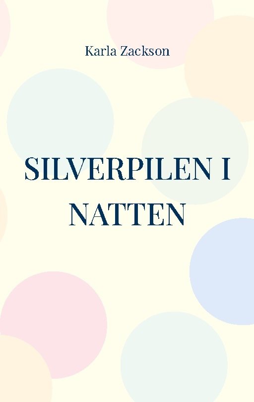 Silverpilen i natten