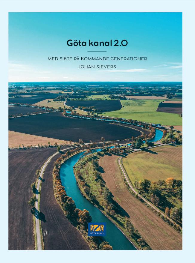 Göta kanal 2.0 - Med sikte på kommande generationer