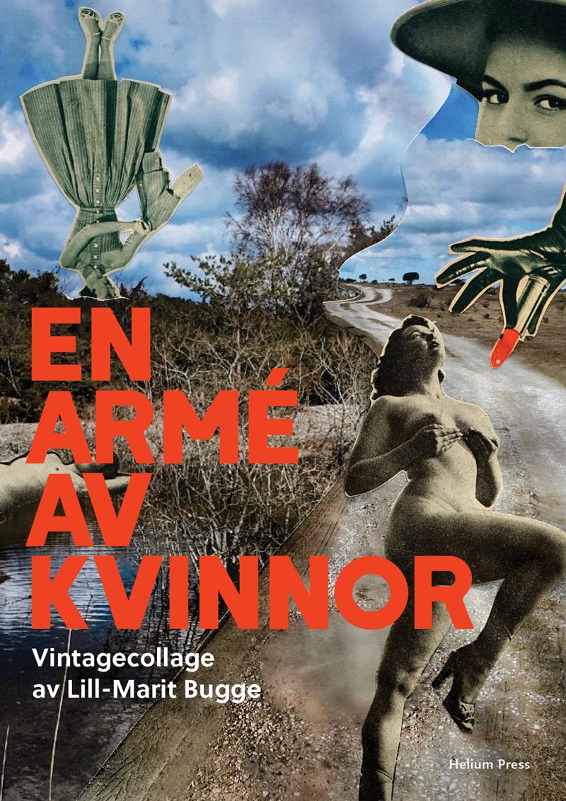 En armé av kvinnor : vintagecollage av Lill-Marit Bugge