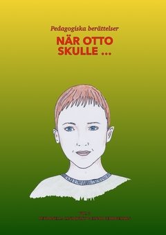 När Otto skulle ... Vol 3