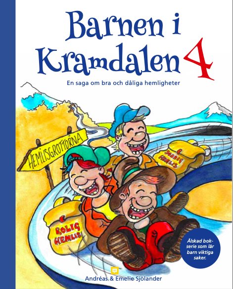 Barnen i Kramdalen 4. En saga om bra och dåliga hemligheter