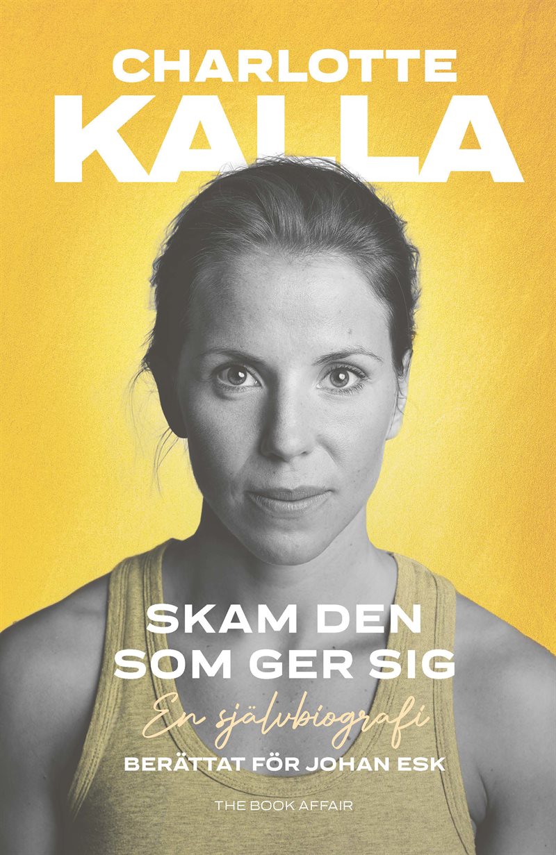 Skam den som ger sig : en självbiografi