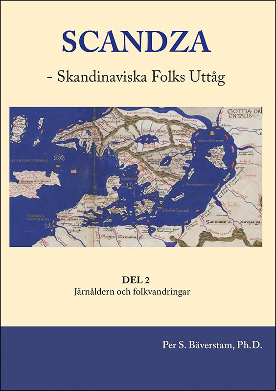 Scandza - Skandinaviska folks uttåg : Del 2 : Järnåldern och folkvandringar