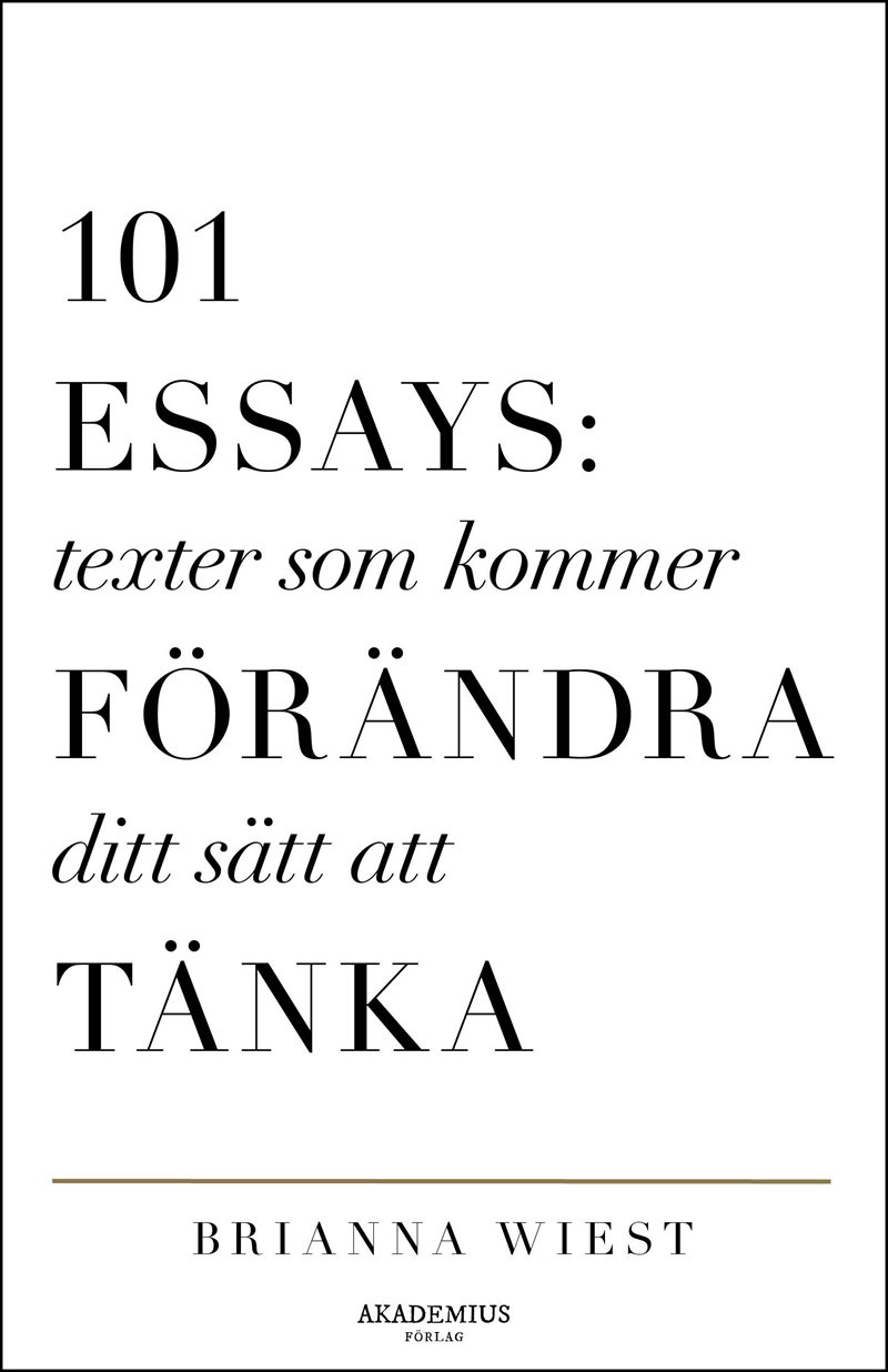 101 Essays: texter som kommer förändra ditt sätt att tänka