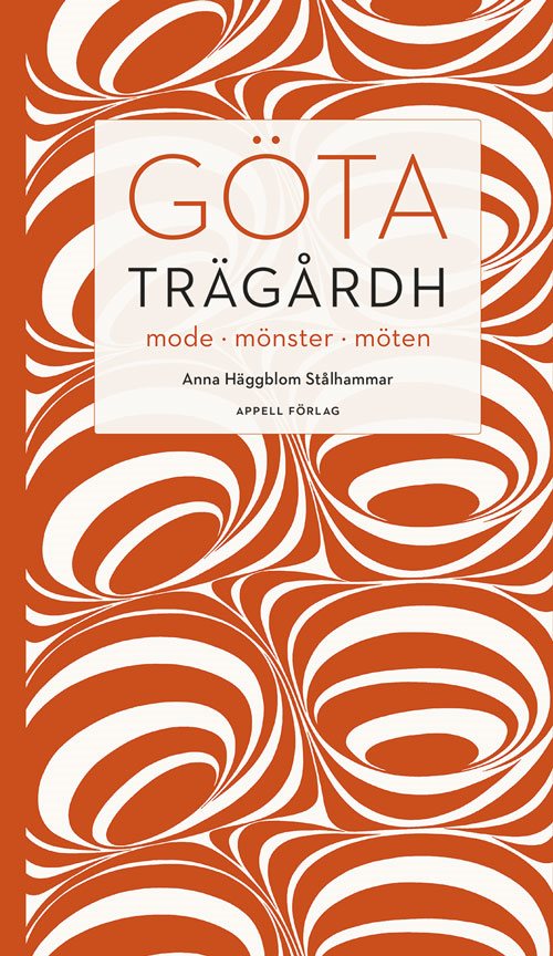 Göta Trägårdh – Mode, mönster, möten