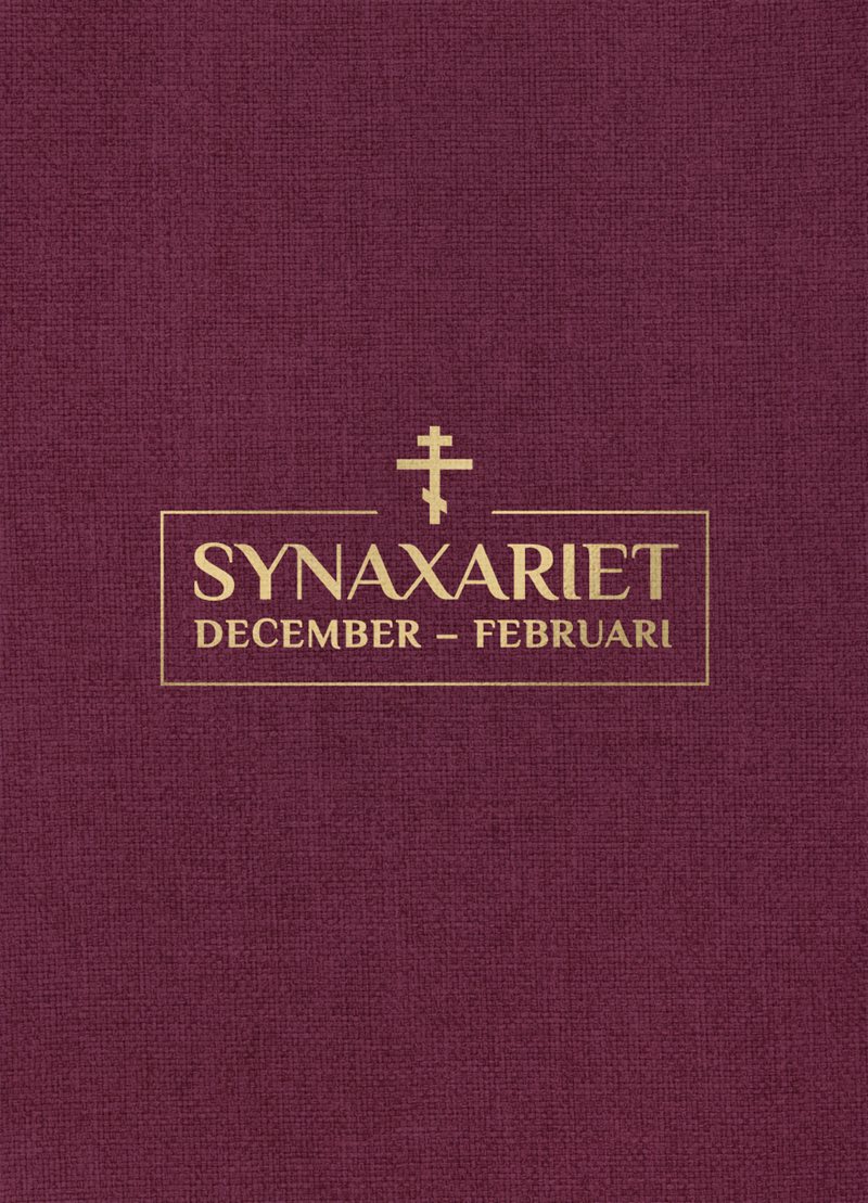 Synaxariet - Del II : December till februari