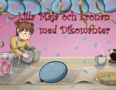 Lilla Maja och kronan med Dikomanter