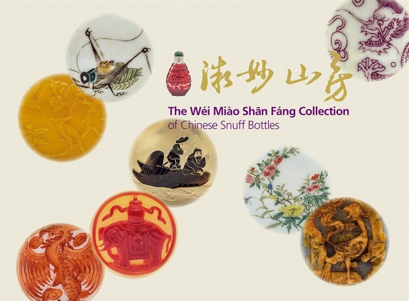 The Wei Miao Shan Fang Collection Of Chinese Snuff Bottles