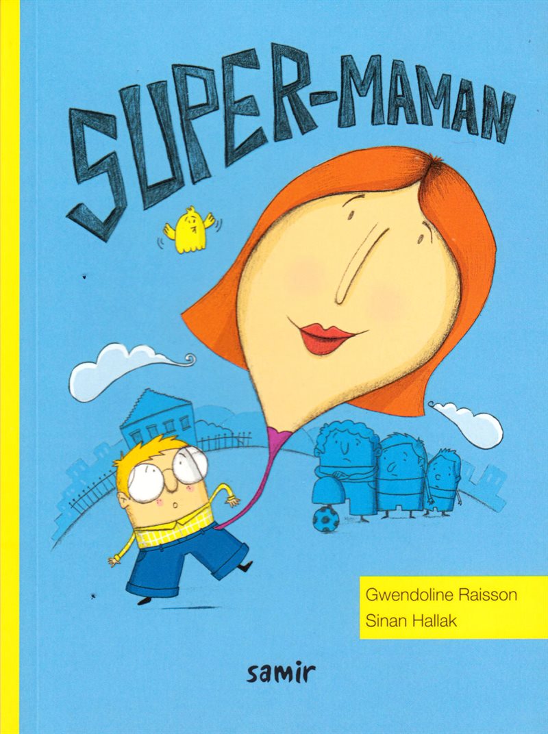 Super-Maman / Supermamma (Franska)
