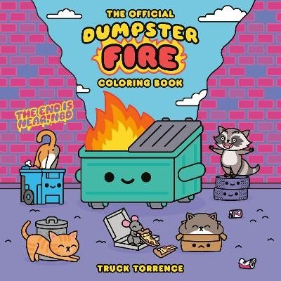 The Official Dumpster Fire Coloring Book