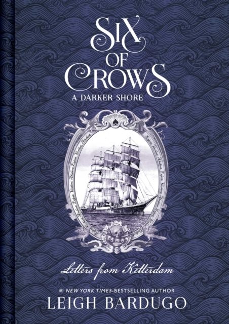Six of Crows: A Darker Shore