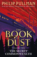 The Secret Commonwealth: The Book of Dust Volume Two