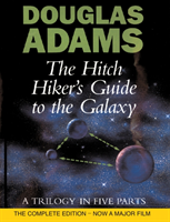 The Hitchiker's guide to the galaxy : a trilogy in five parts