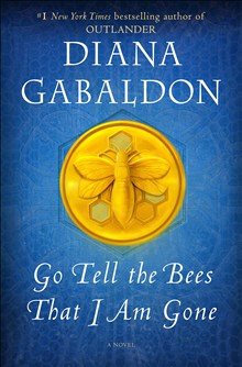 Book | Go Tell the Bees That I Am Gone | Diana Gabaldon