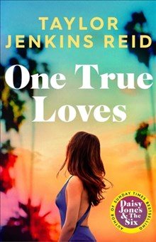 Book | One True Loves | Taylor Jenkins Reid