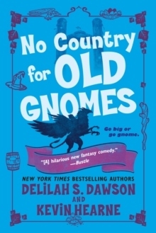 No Country for Old Gnomes