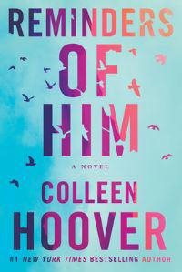 Book | Reminders Of Him | Colleen Hoover