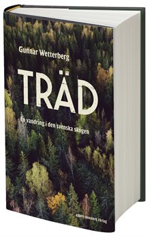 Träd - en vandring i den svenska skogen