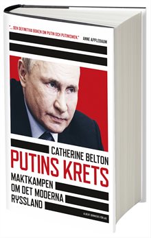 Putins krets : maktkamp om det moderna Ryssland