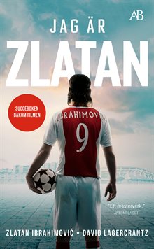 Jag är Zlatan : Min historia