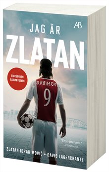 Jag är Zlatan : Min historia