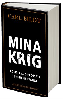 Mina krig : politik och diplomati i fredens tjänst