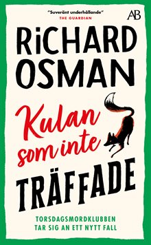 Kulan som inte träffade