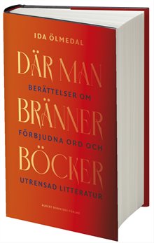 Där man bränner böcker : berättelser om förbjudna ord och utrensad litteratur