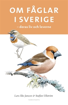 Om fåglar i Sverige : deras liv och leverne
