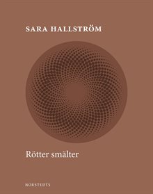 Rötter smälter