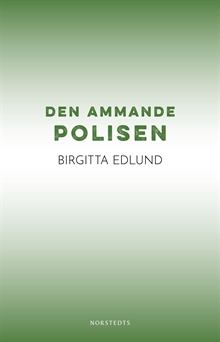 Den ammande polisen