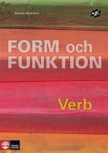 Mål Form och funktion Verb, andra upplagan