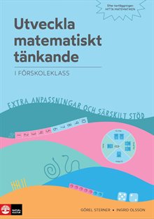 Utveckla matematiskt tänkande : - i förskoleklass