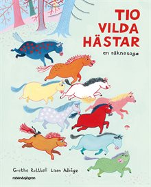 Tio vilda hästar : en räknesaga