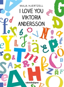 I love you Viktoria Andersson