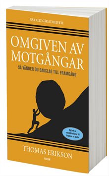 Omgiven av motgångar