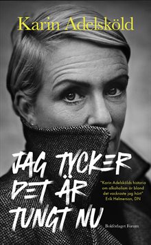 Jag tycker det är tungt nu