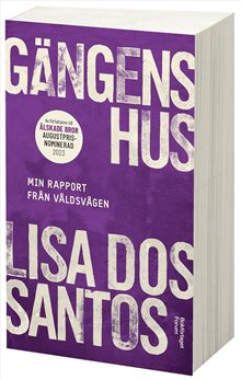Gängens hus - min rapport från våldsvågen