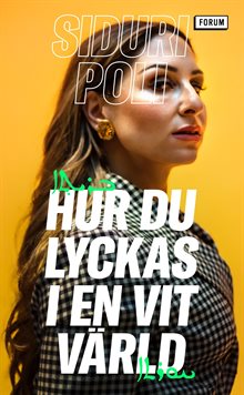 Hur du lyckas i en vit värld