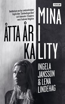 Mina åtta år i Kality