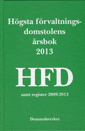 Högsta förvaltningsdomstolens årsbok 2013 (HFD)