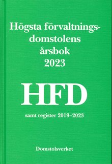 Högsta förvaltningsdomstolens årsbok 2023 HFD