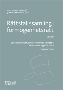 Rättsfallssamling i förmögenhetsrätt. Volym 1 : Skadeståndsrätt, skuldebrevsrätt, sakrätt & allmän förmögenhetsrätt