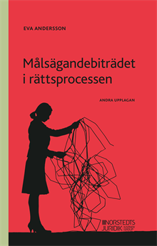 Målsägandebiträdet i rättsprocessen