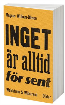 Inget är alltid för sent