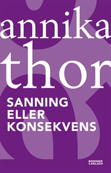 Sanning eller konsekvens