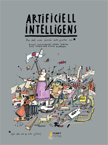 Artificiell intelligens : om det som vuxna inte pratar om