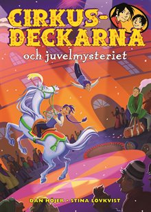 Cirkusdeckarna och juvelmysteriet